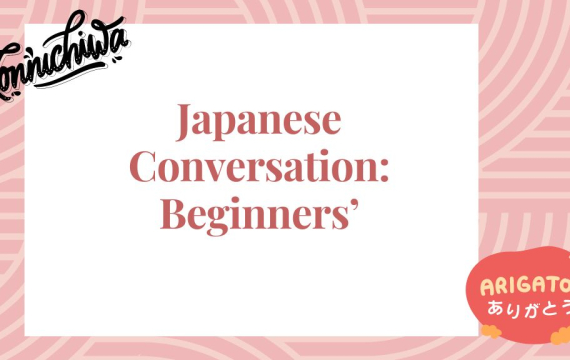 Japanese Conversation: Beginners'